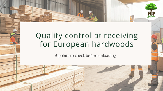 Quality control at receiving for European hardwoods