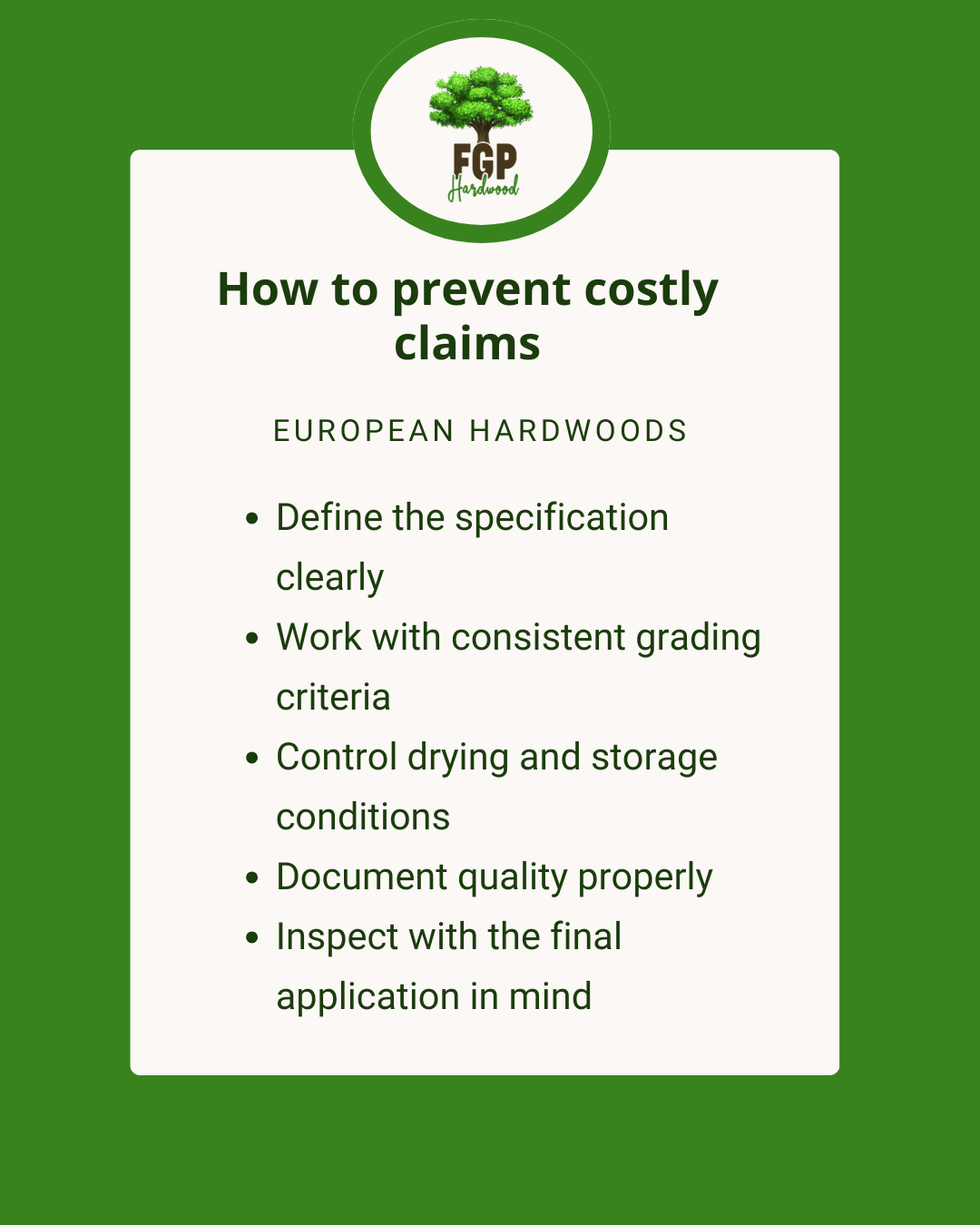 How to prevent costly claims, european hardwoods