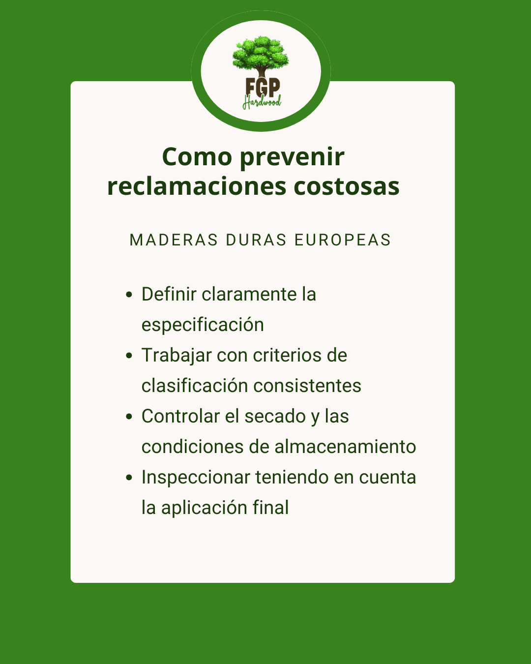 como prevenir reclamaciones en maderas duras europeas